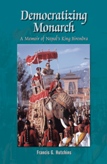 Democratizing Monarch: A Memoir of Nepals King Birendra - Francis G Hutchins -  Nepal
