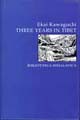 Three Years in Tibet:
Bibliotheca Himalayica, Series I, Volume 22 - Ekai Kawaguchi -  Travelogue
