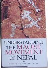 Understanding The Maoist Movement of Nepal - Edt. Deepak Thapa -  Politics